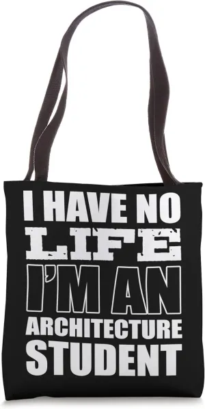 Architect student Diligent Student Tote Bag