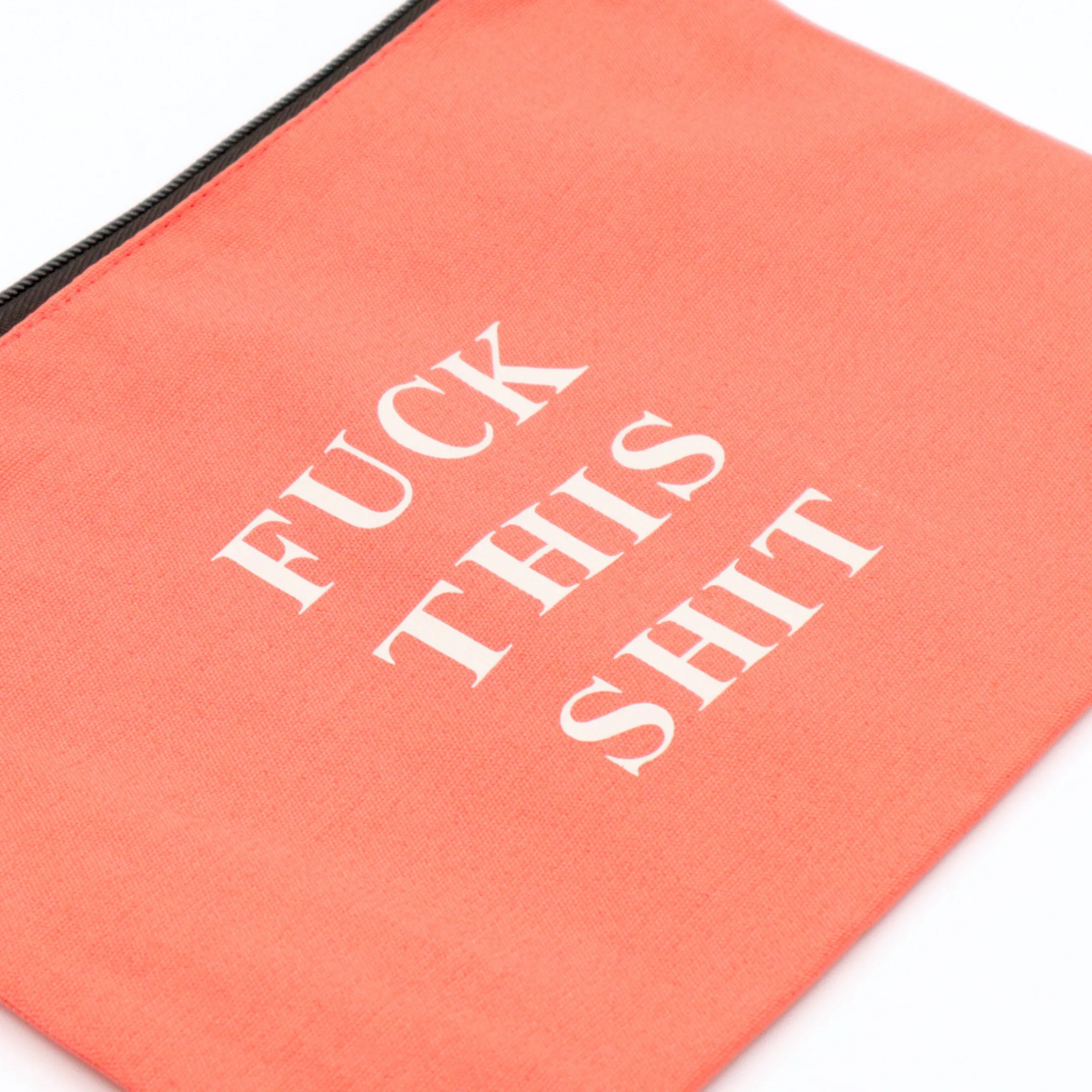 Fuck This Shit Canvas Pouch