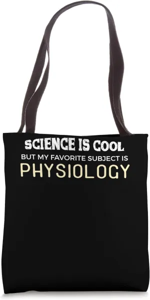 Funny Physiology Gift for Science Geeks and Nerds Tote Bag