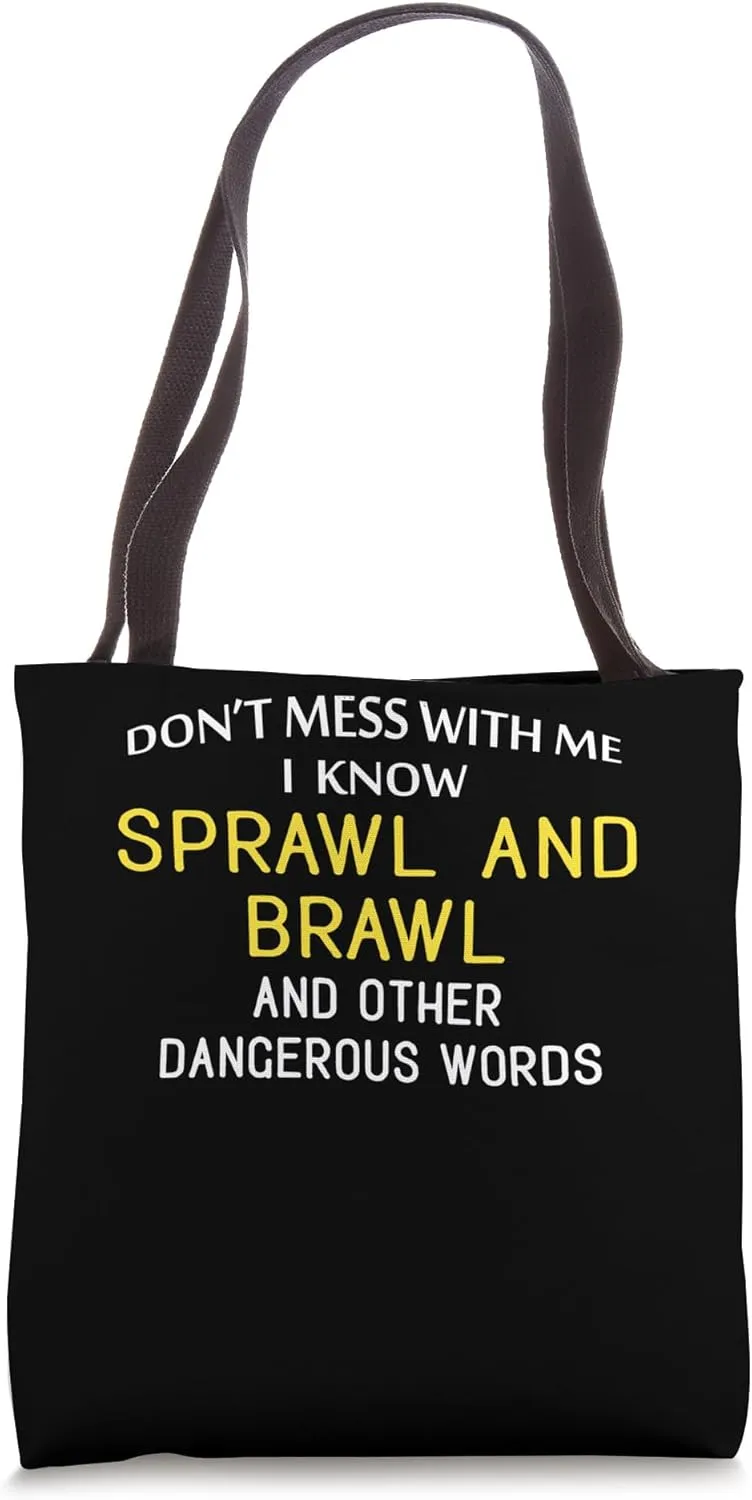 Funny Sprawl And Brawl Gift for Martial Arts Lovers Tote Bag