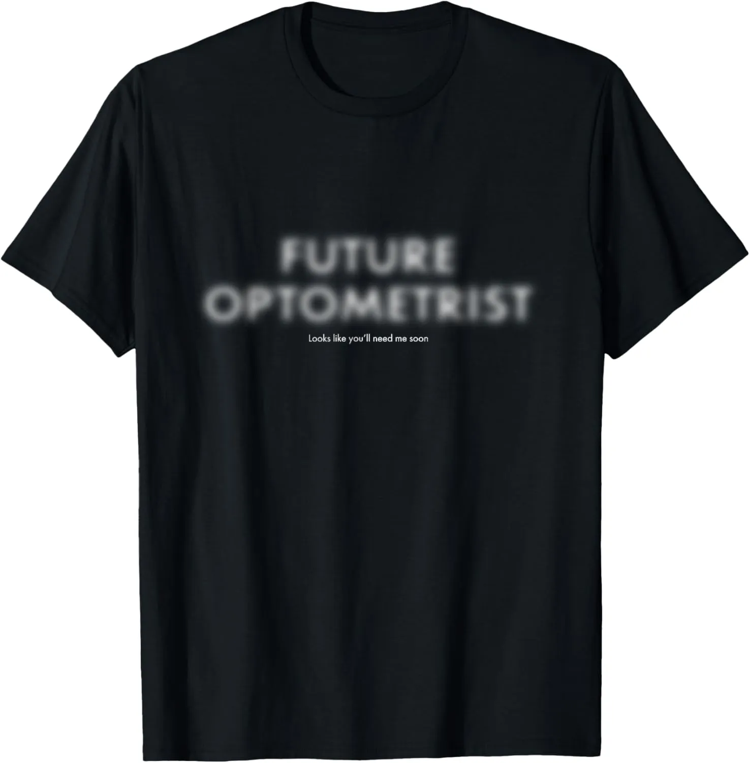 Future Optometrist T-Shirt T-Shirt