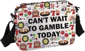 Gambler Gift Casino Theme Party Gift Casino Lover Gift Can’t Wait To Gamble Today Lucky Casino Gift Crossbody Bag