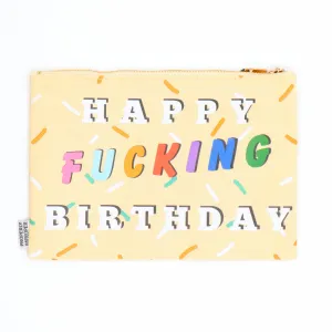 Happy Fucking Birthday Canvas Pouch
