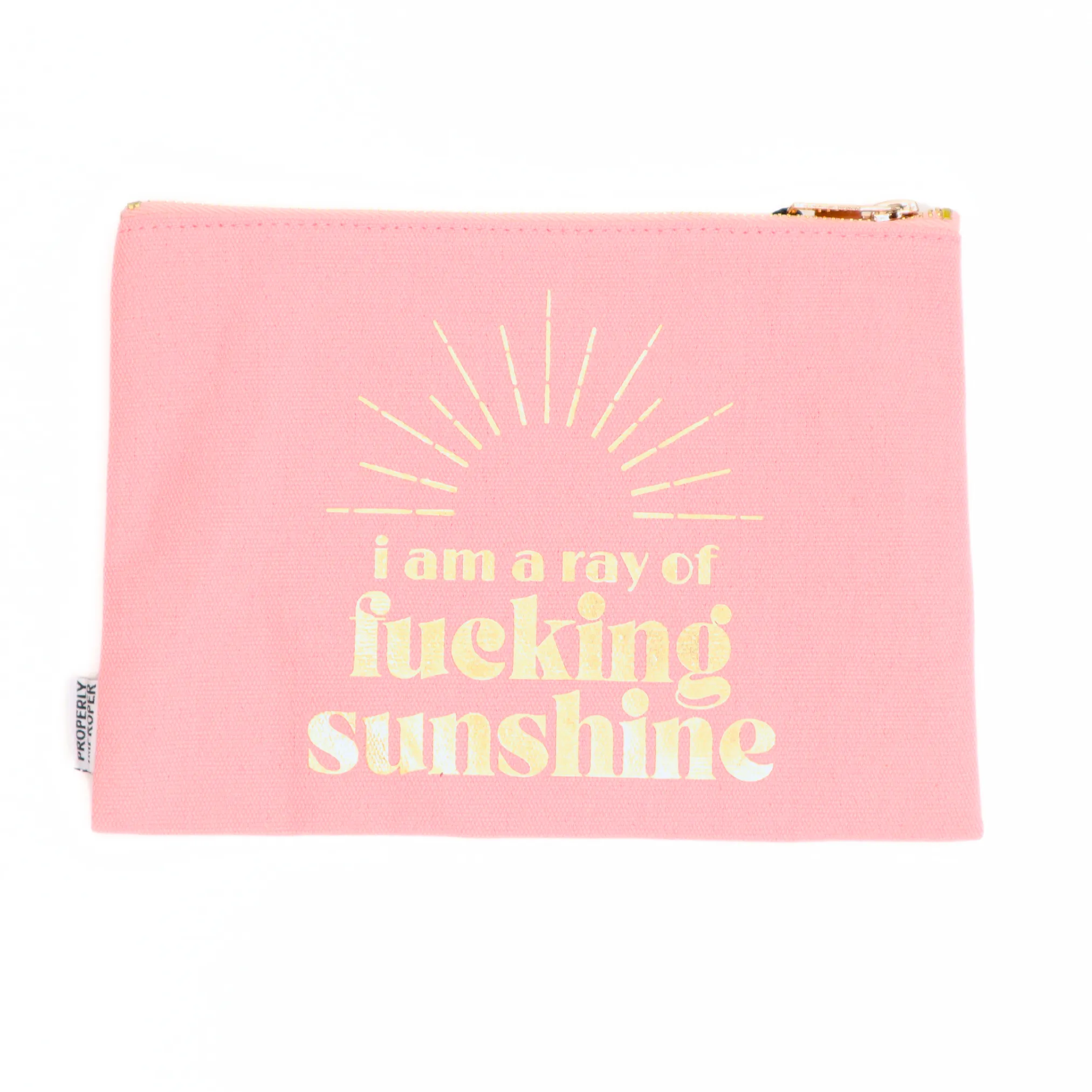 I Am A Ray Of Fucking Sunshine Pink Canvas Pouch