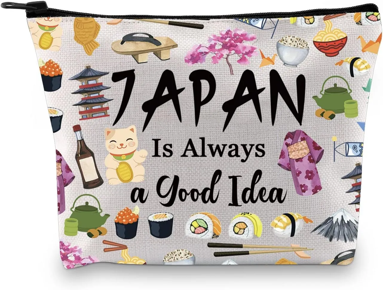 Japan Surprise Trip Gift Japan Vacation Gift Japan Travel Gift Japan Is Always a Good Idea Travel Zipper Makeup Bag for Japanese Culture Lovers (Good Idea Japan)