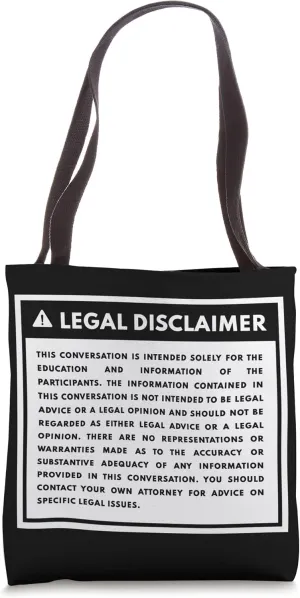 Legal Disclaimer Conversation Funny Lawyer Tote Bag