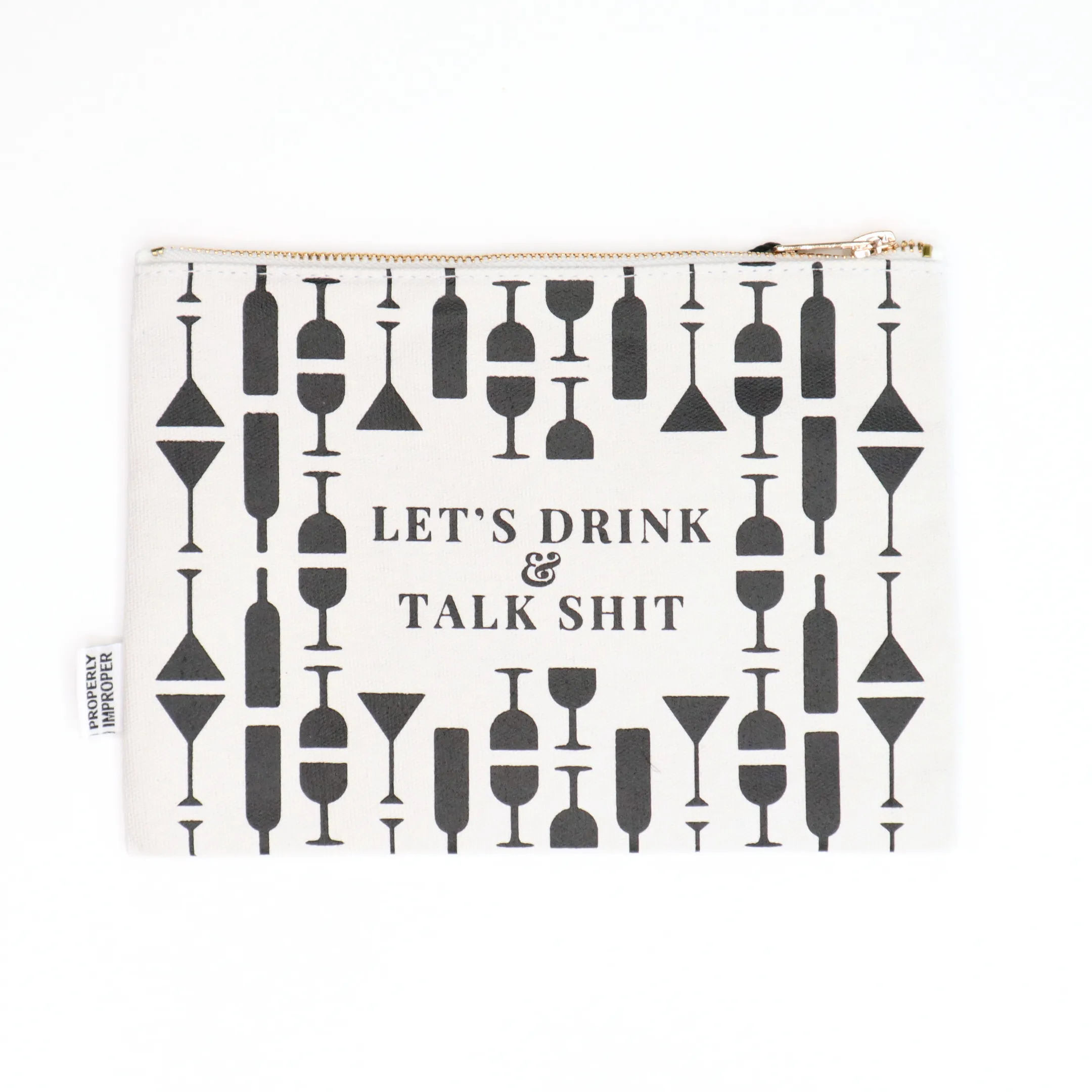 Let's Drink and Talk Shit Bottles - Canvas Pouch