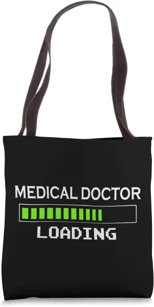 Medical Doctor Loading School Gifts For Men Future Student Tote Bag