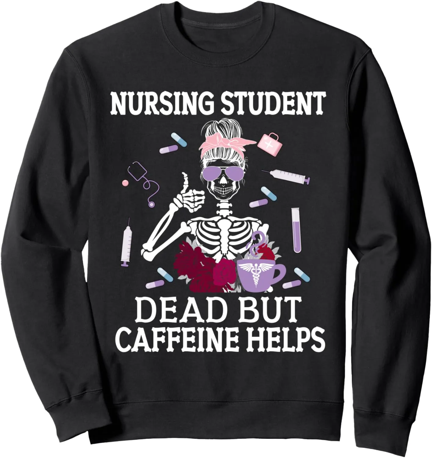 Nursing Student Future Nurse In Progress Sweatshirt