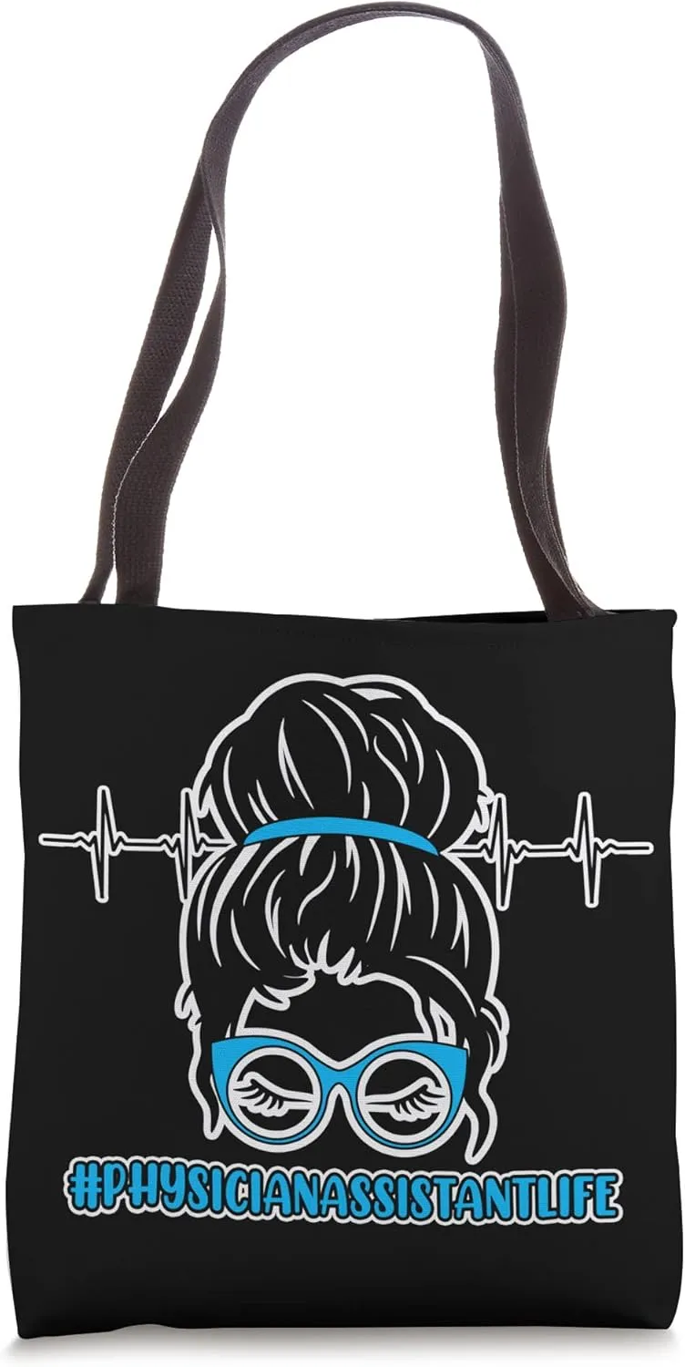 Physician Assistant Life PA School Medical Students Graphic Tote Bag
