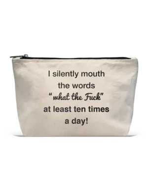 Pouch- What the F