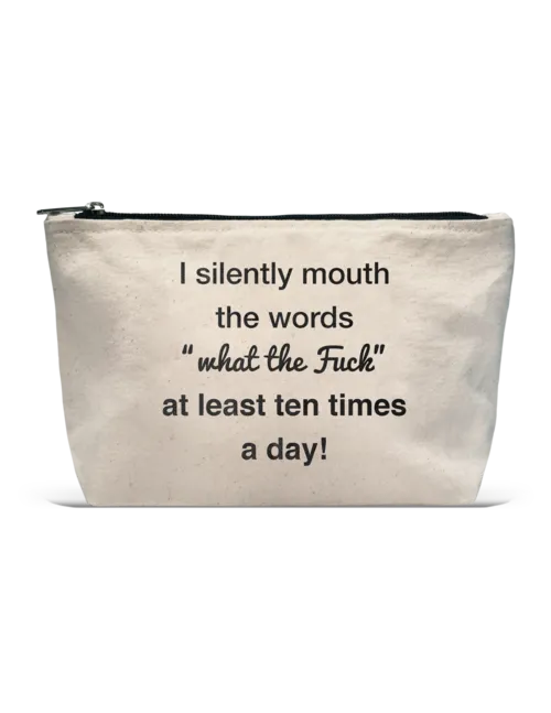 Pouch- What the F