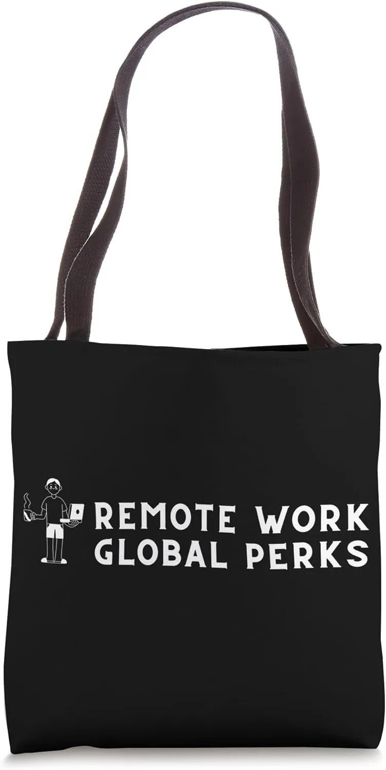 Remote Work - Global Perks - Digital Nomad Tote Bag