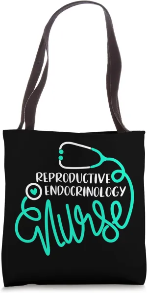 Reproductive Endocrinology Nurse Cute Fertility Nursing RN Tote Bag