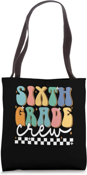 Sixth Grade Crew Groovy Last Day Of School 6th Grade Crew Tote Bag