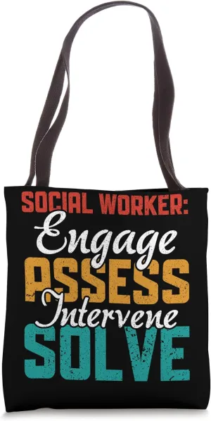 Social Worker: Engage Assess Intervene Solve Tote Bag