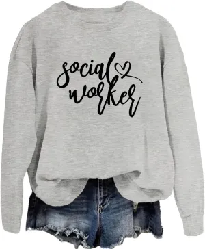 Social Worker Sweatshirt Funny Long Sleeve Graphic Tees for Women Future School Student Shirts Graduation Gifts