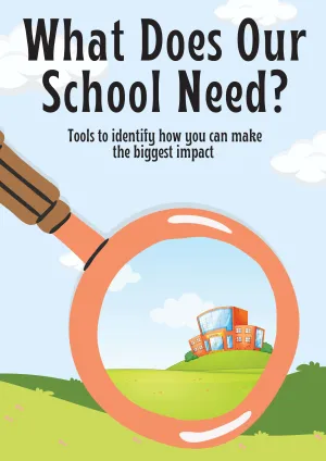 What Does Our School Need?