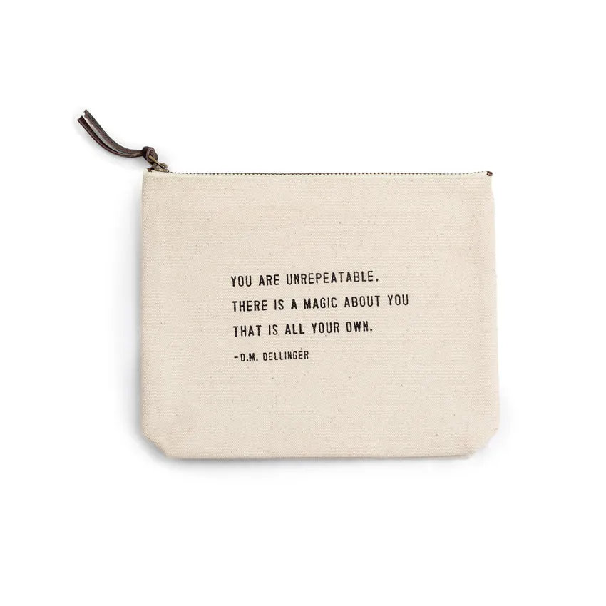 You Are Unrepeatable (D.M. Dellinger) Canvas Zip Bag 8.5"x7.5"