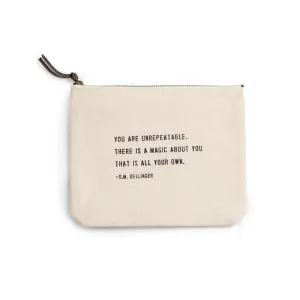 You Are Unrepeatable (D.M. Dellinger) Canvas Zip Bag 8.5"x7.5"